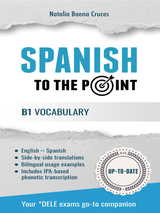 Title details for Spanish to the Point by Natalia Baena Cruces - Available